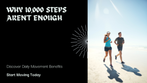 The Science of Daily Movement Benefits